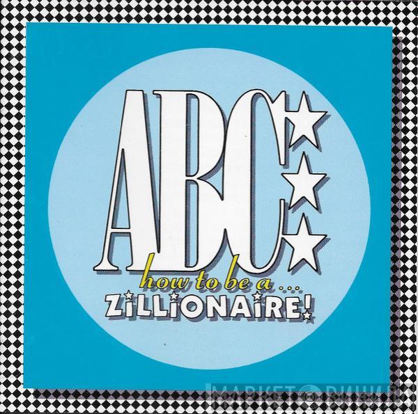  ABC  - How To Be A Zillionaire