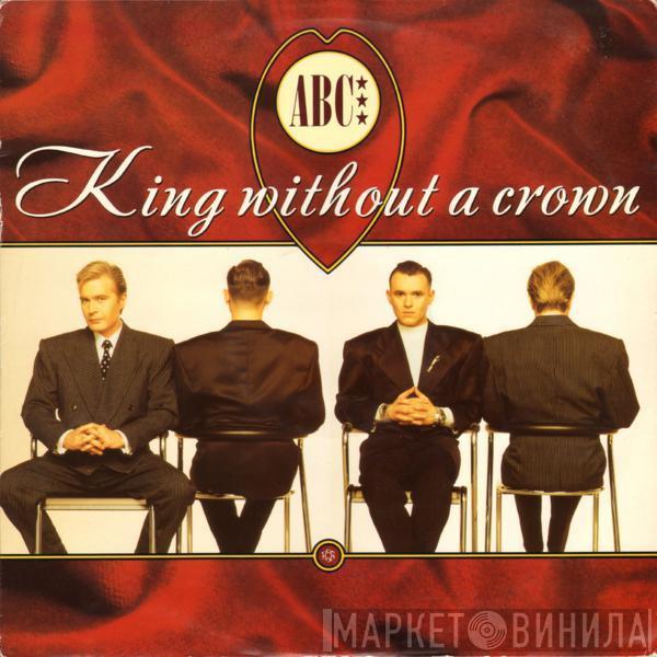 ABC - King Without A Crown