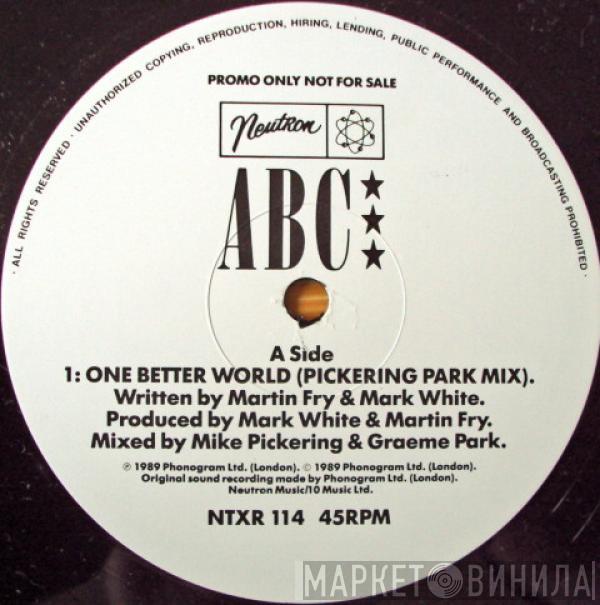 ABC - One Better World (Pickering Park Mix)