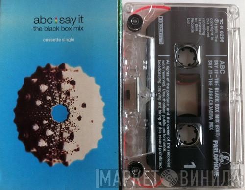 ABC - Say It (The Black Box Mix)