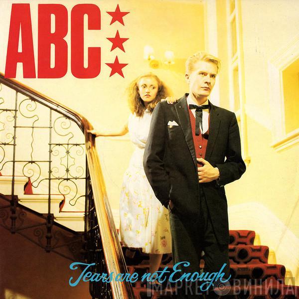 ABC - Tears Are Not Enough