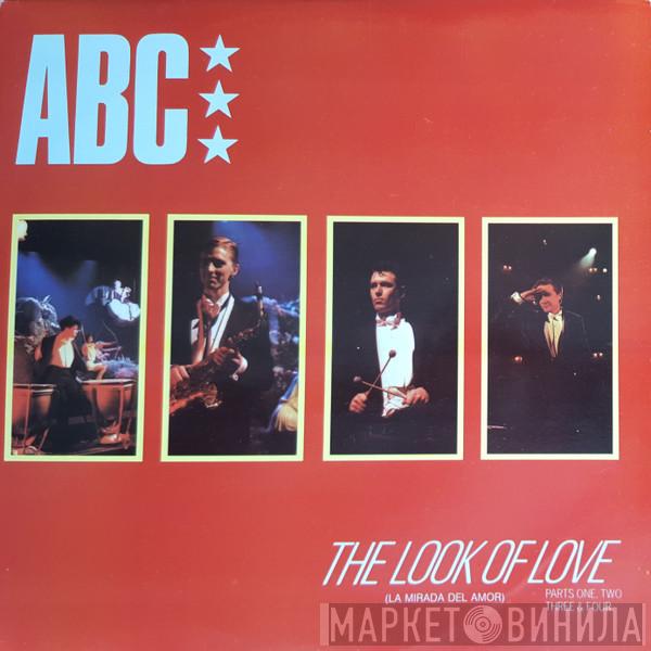  ABC  - The Look Of Love (Parts One, Two, Three & Four) = La Mirada Del Amor