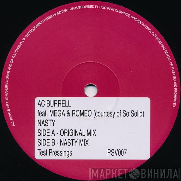 AC Burrell, Megaman, Romeo - Nasty