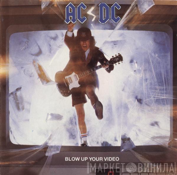  AC/DC  - Blow Up Your Video