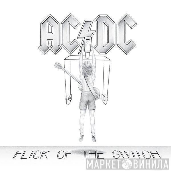  AC/DC  - Flick Of The Switch