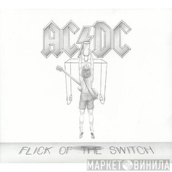  AC/DC  - Flick Of The Switch