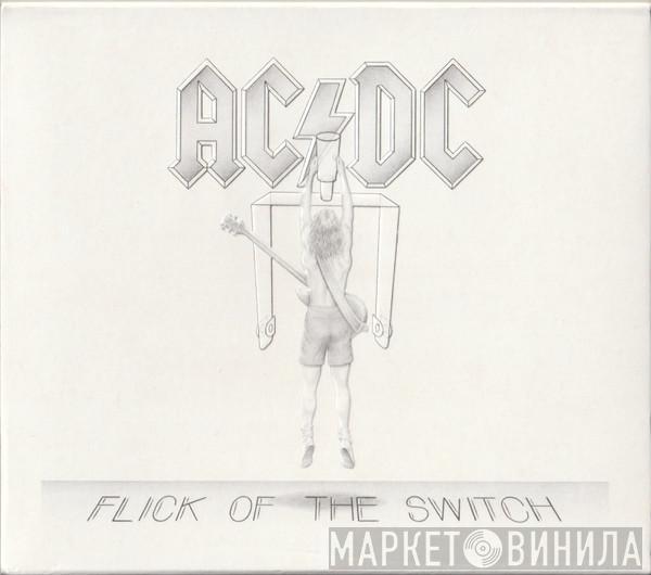  AC/DC  - Flick Of The Switch