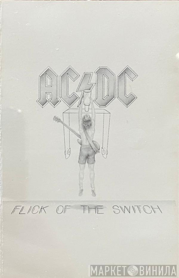  AC/DC  - Flick Of The Switch