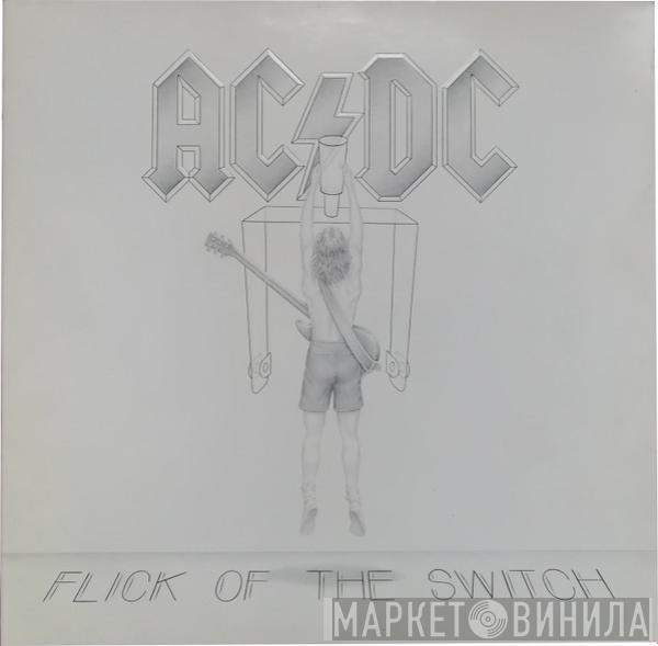  AC/DC  - Flick Of The Switch