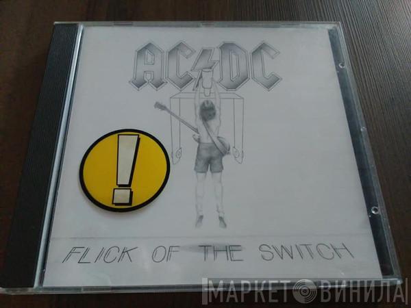  AC/DC  - Flick Of The Switch