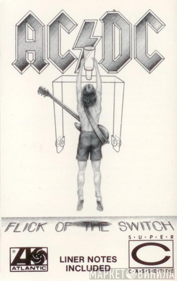  AC/DC  - Flick Of The Switch