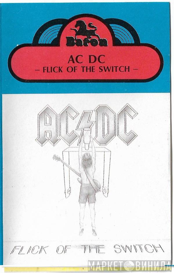  AC/DC  - Flick Of The Switch