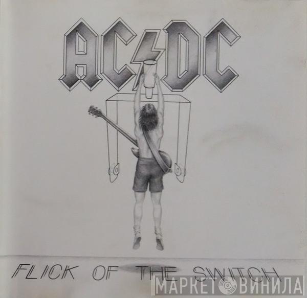  AC/DC  - Flick Of The Switch