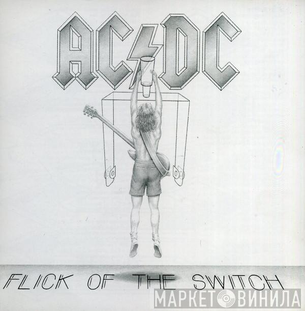  AC/DC  - Flick Of The Switch