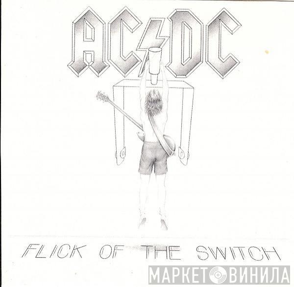  AC/DC  - Flick Of The Switch