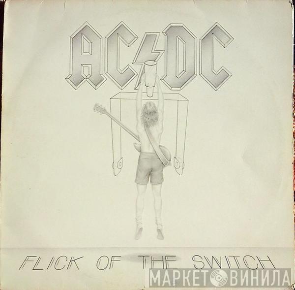 AC/DC - Flick Of The Switch