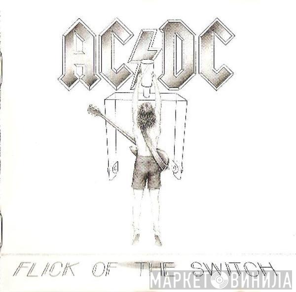  AC/DC  - Flick Of The Switch