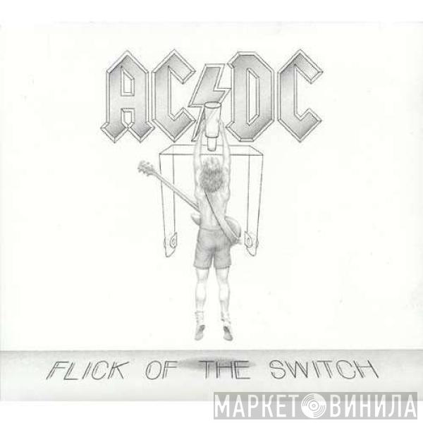  AC/DC  - Flick Of The Switch