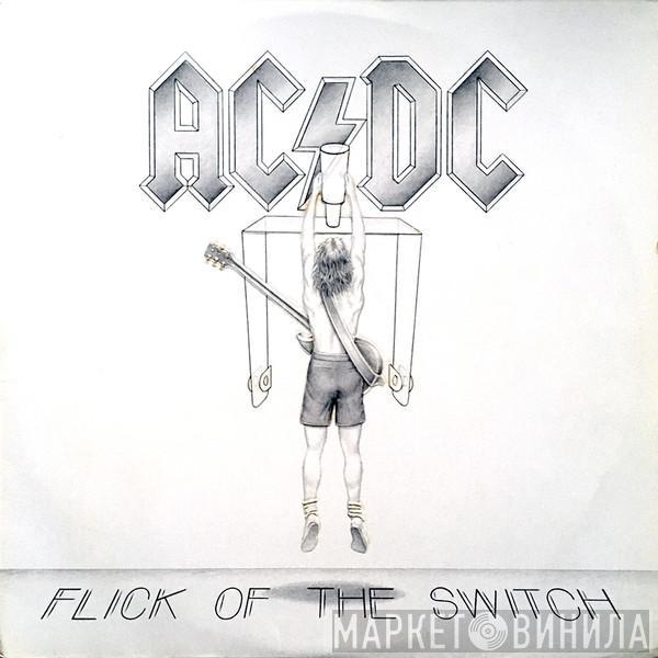  AC/DC  - Flick Of The Switch