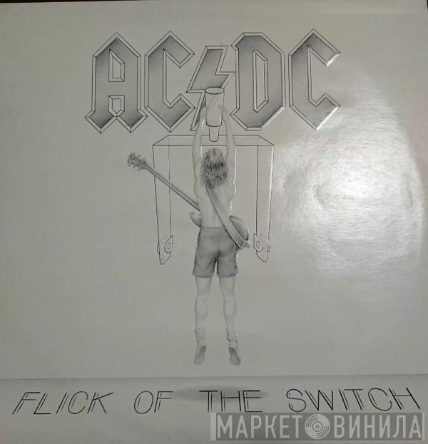  AC/DC  - Flick Of The Switch