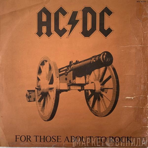  AC/DC  - For Those About To Rock (We Salute You)