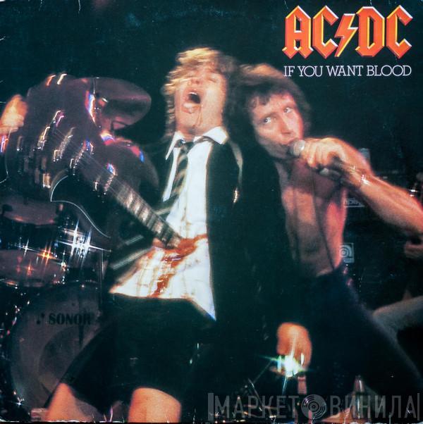  AC/DC  - If You Want Blood You've Got It