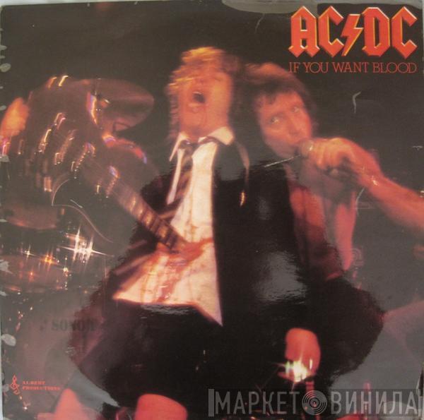 AC/DC  - If You Want Blood You've Got It