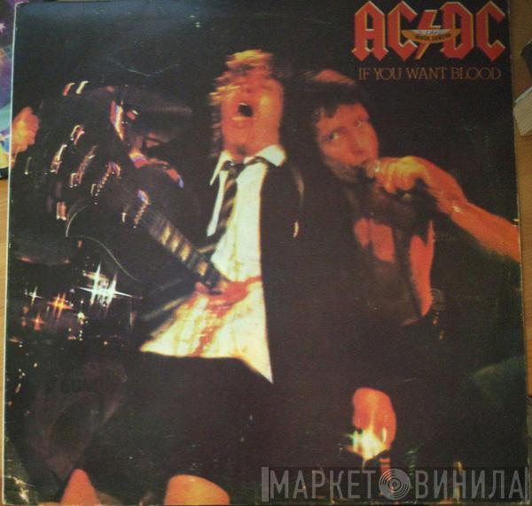  AC/DC  - If You Want Blood You've Got It