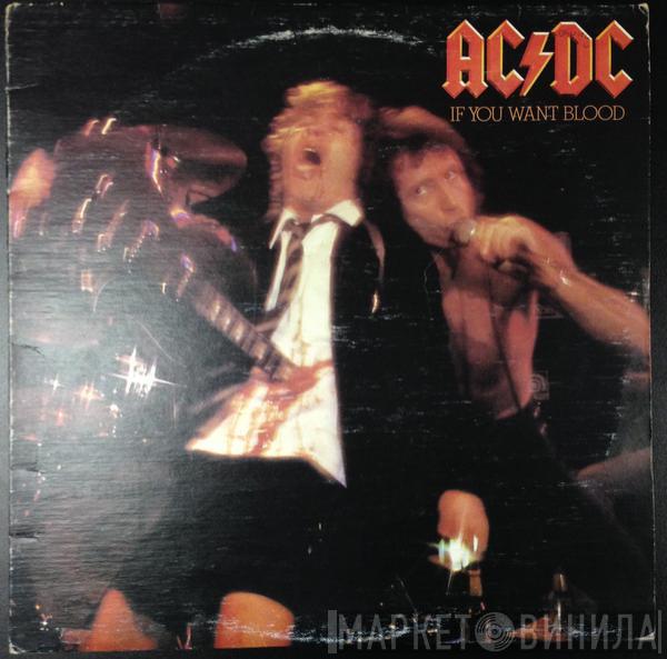  AC/DC  - If You Want Blood You've Got It