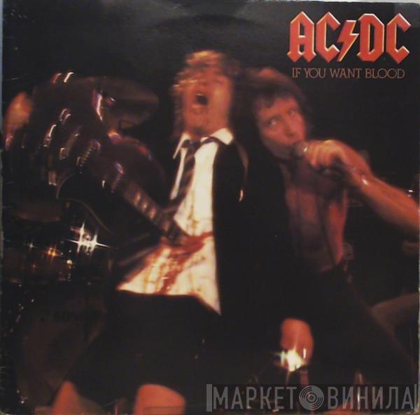  AC/DC  - If You Want Blood You've Got It