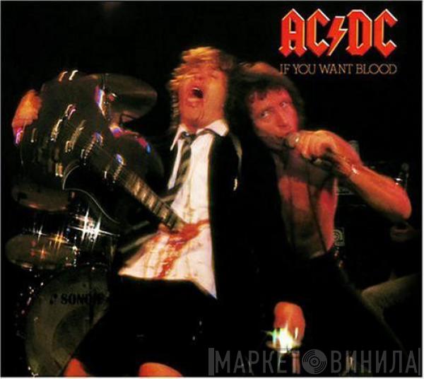  AC/DC  - If You Want Blood You've Got It