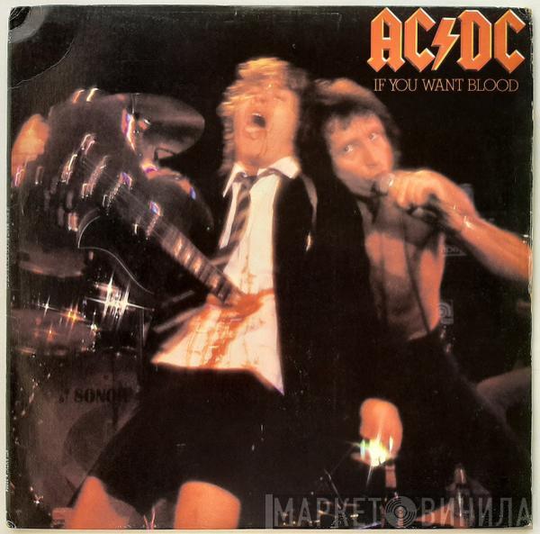 AC/DC  - If You Want Blood You've Got It