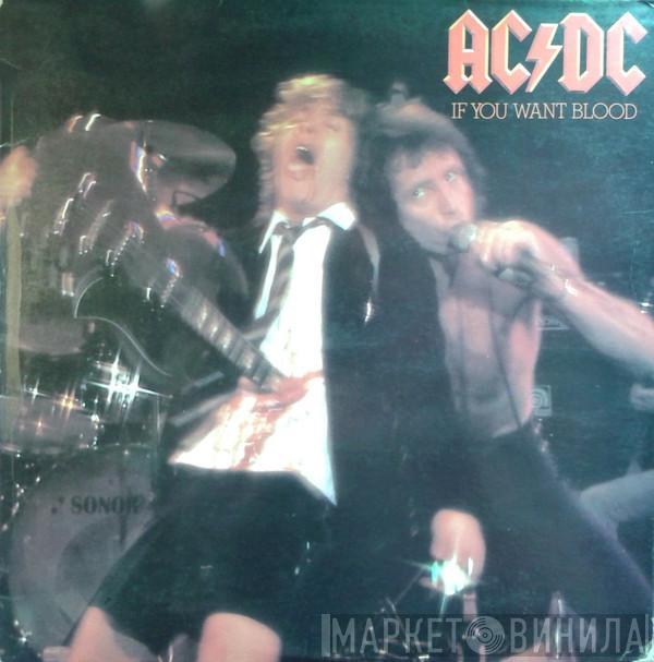 AC/DC - If You Want Blood You've Got It