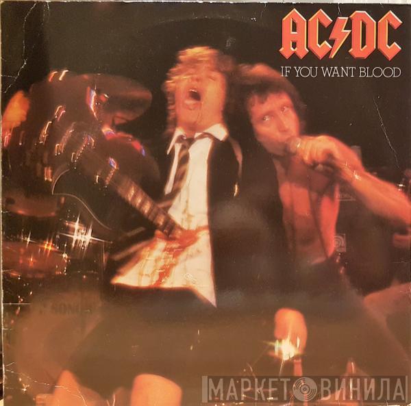 AC/DC - If You Want Blood You've Got It