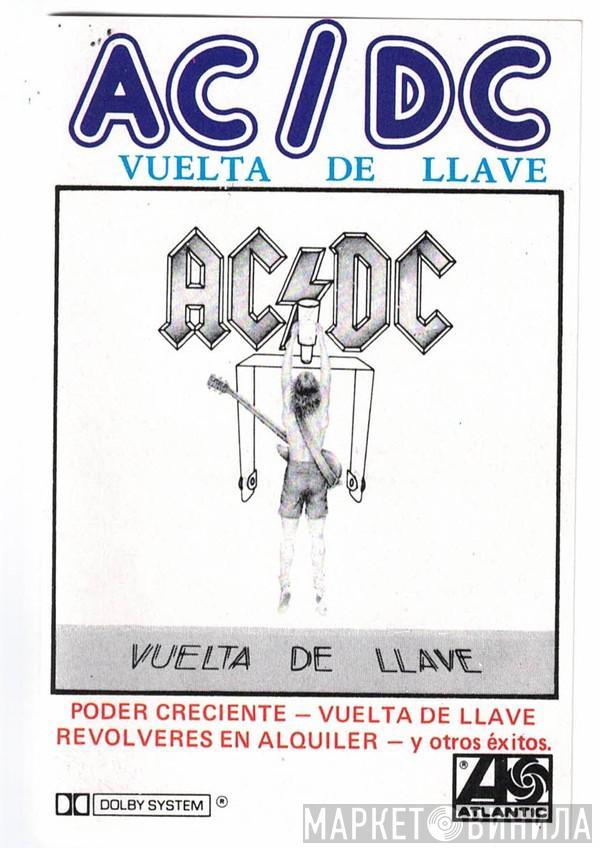  AC/DC  - Vuelta De Llave