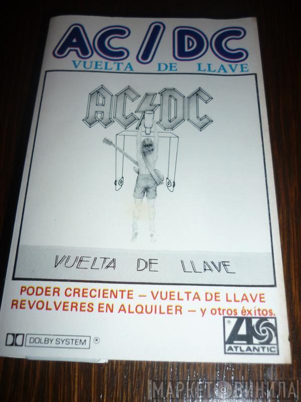  AC/DC  - Vuelta De Llave