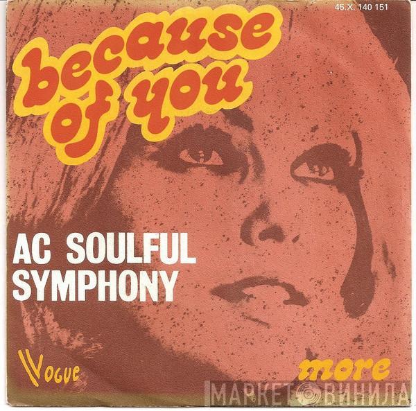 AC Soulful Symphony - Because Of You / More