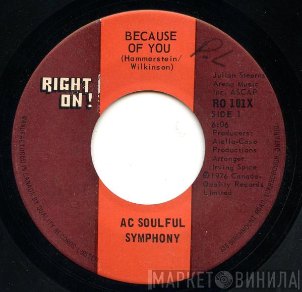 AC Soulful Symphony - Because Of You / More