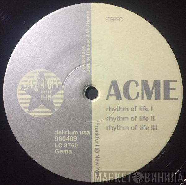  ACME  - Rhythm Of Life