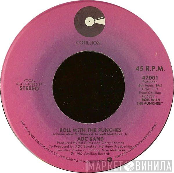 ADC Band - Roll With The Punches / Funk On Fire