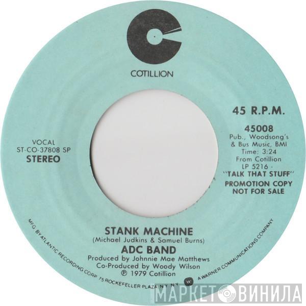  ADC Band  - Stank Machine