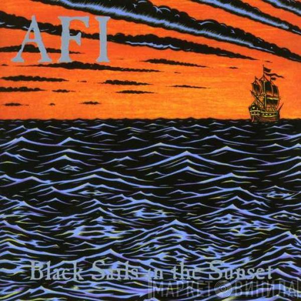 AFI - Black Sails In The Sunset