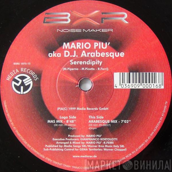 AKA Mario Più  DJ Arabesque  - Serendipity