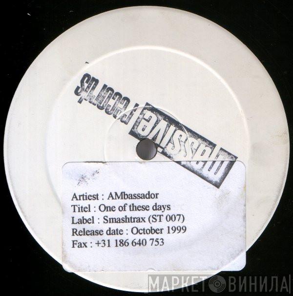 AMbassador - One Of These Days