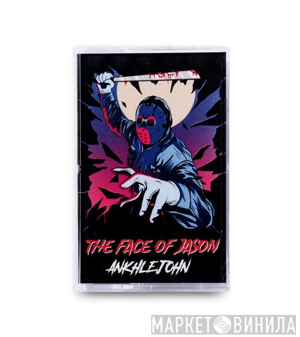  ANKHLEJOHN  - The Face Of Jason