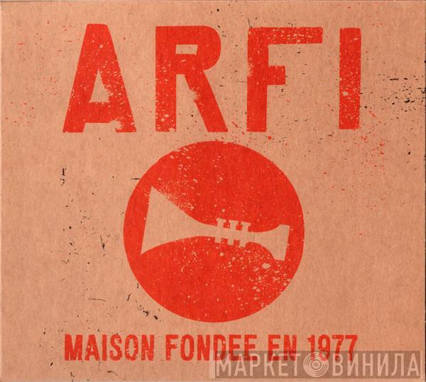  - ARFI - Maison Fondée En 1977