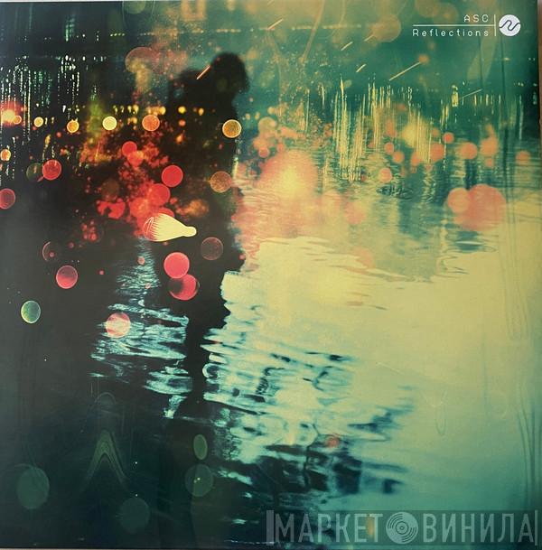 ASC - Reflections