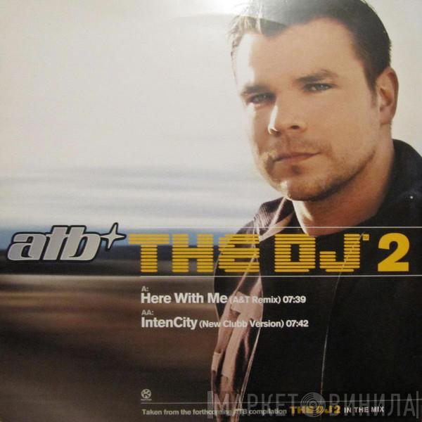 ATB - The DJ™ 2