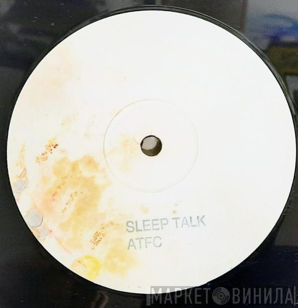 ATFC - Sleep Talk