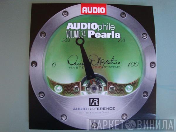  - AUDIOphile Pearls Volume 24